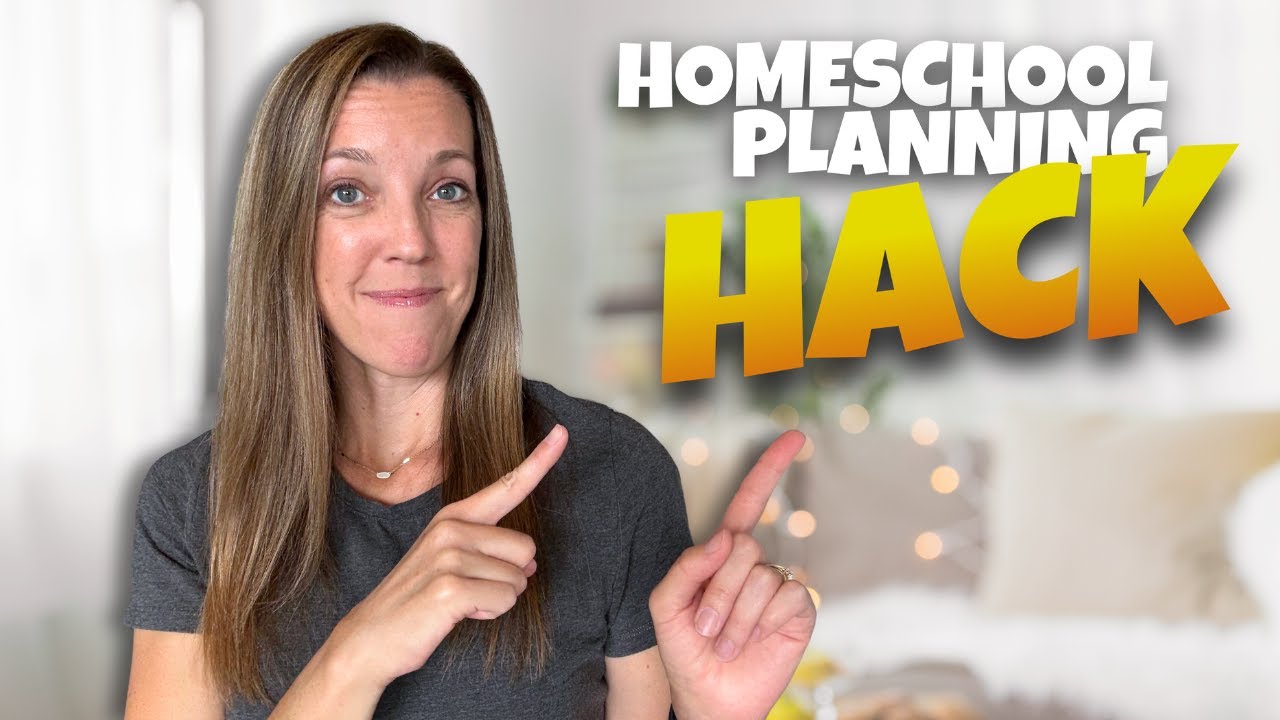 Homeschool Planning Hack You NEED to Know