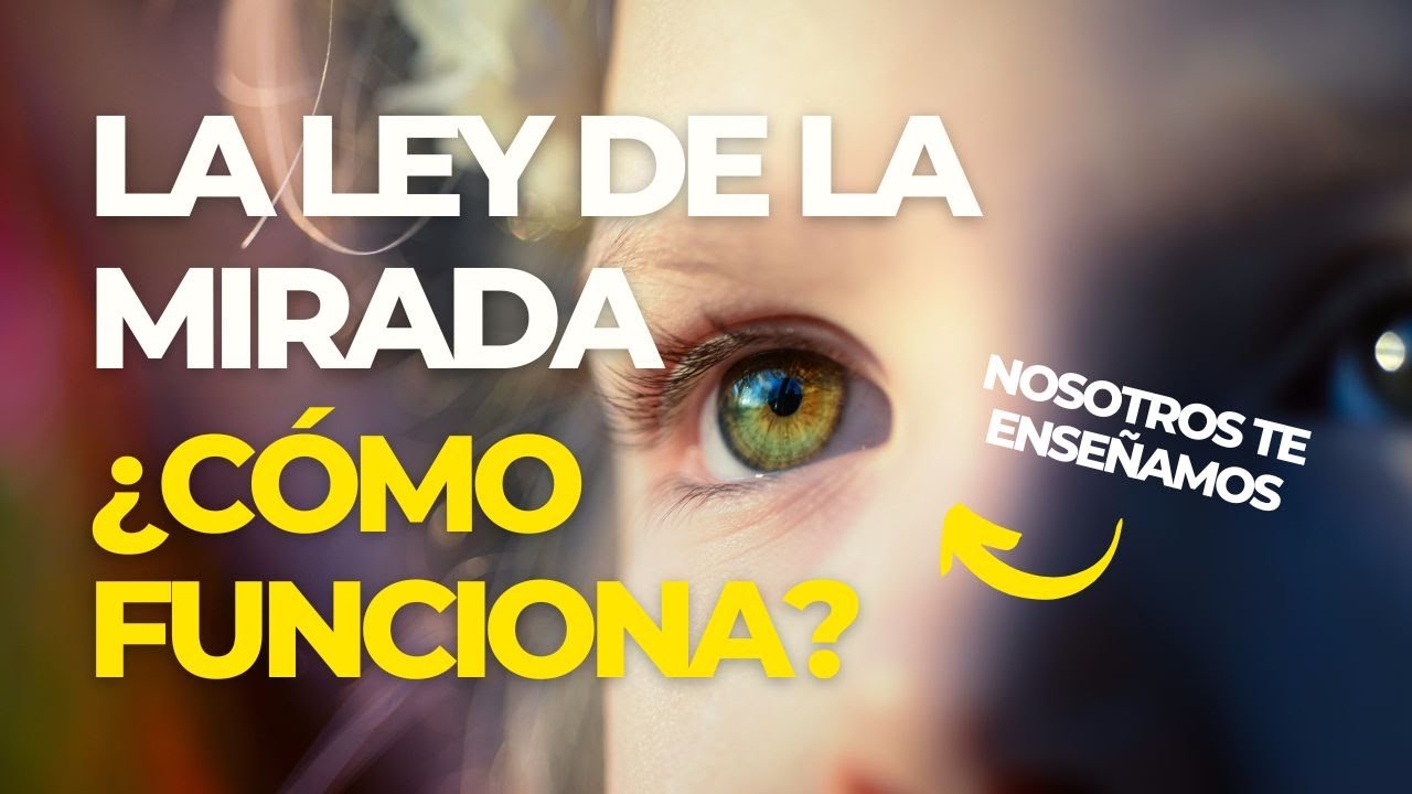 La Ley de la Mirada -Tutorial-