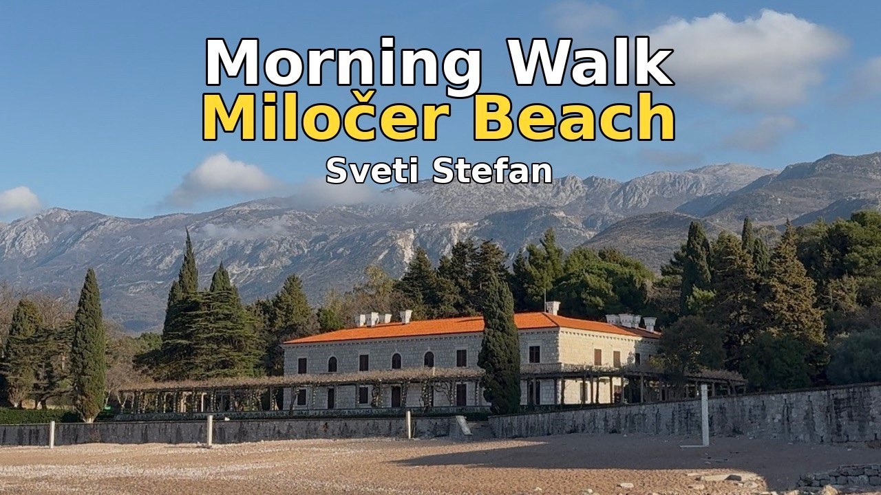 Morning Walk at Miločer Beach | Sveti Stefan