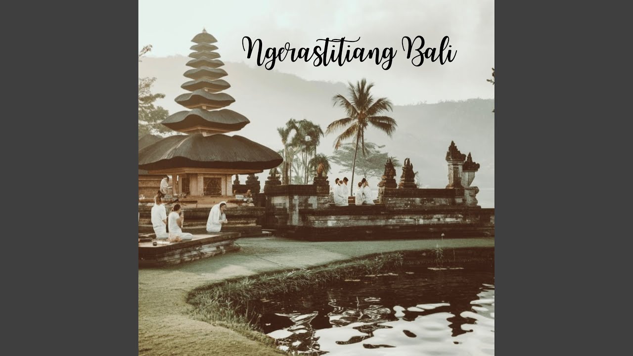Ngerastitiang Bali