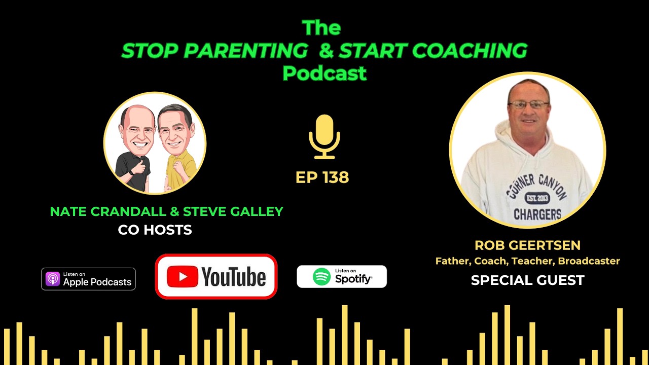 EP 138: ROB GEERTSEN--My Son's High School Transfer Story!
