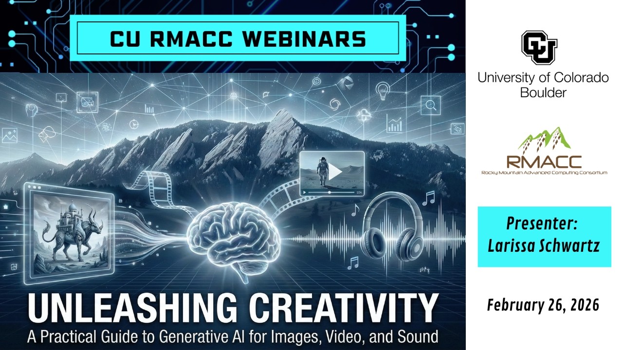 CU RMACC Webinar: Unleashing Creativity with Generative AI