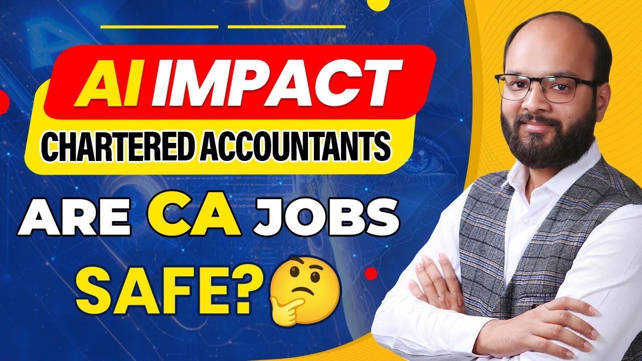 AI Impact on Chartered Accountants | Are CA Jobs Safe? | Future of CAs 2026 | AI Impact on CA Jobs