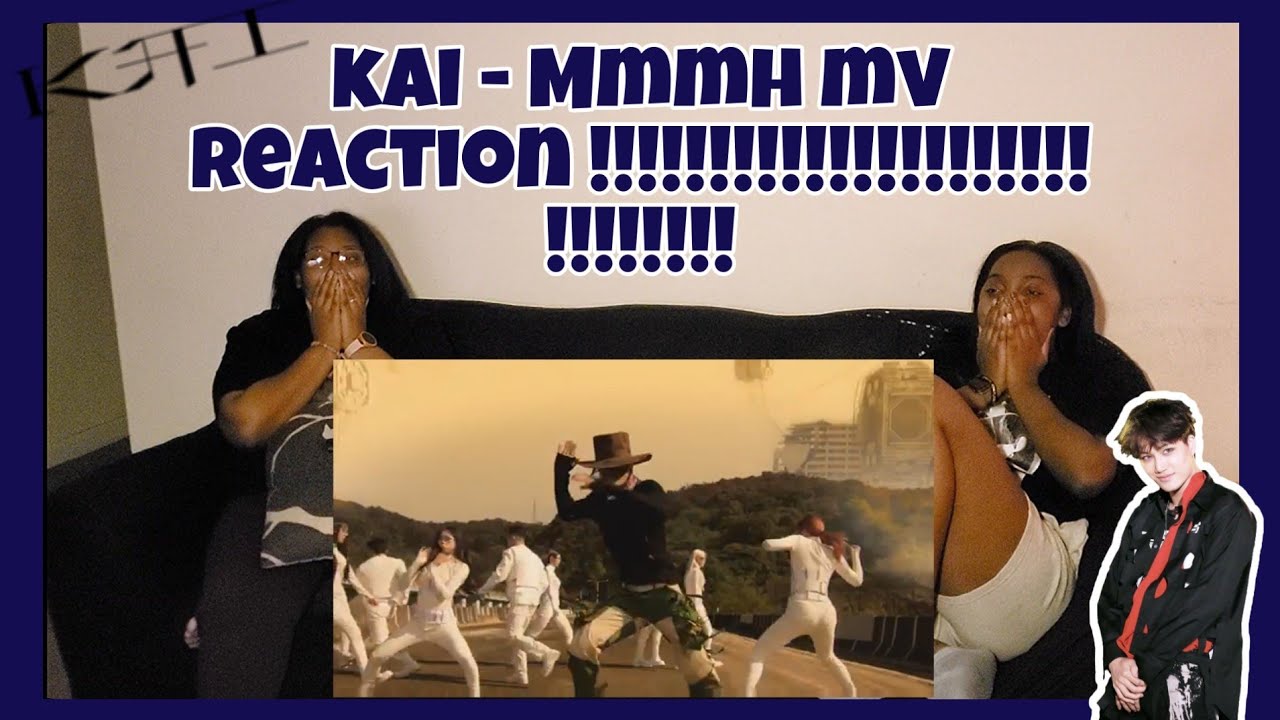 KAI 카이 '음 (Mmmh)' MV REACTION!!!!!!!!