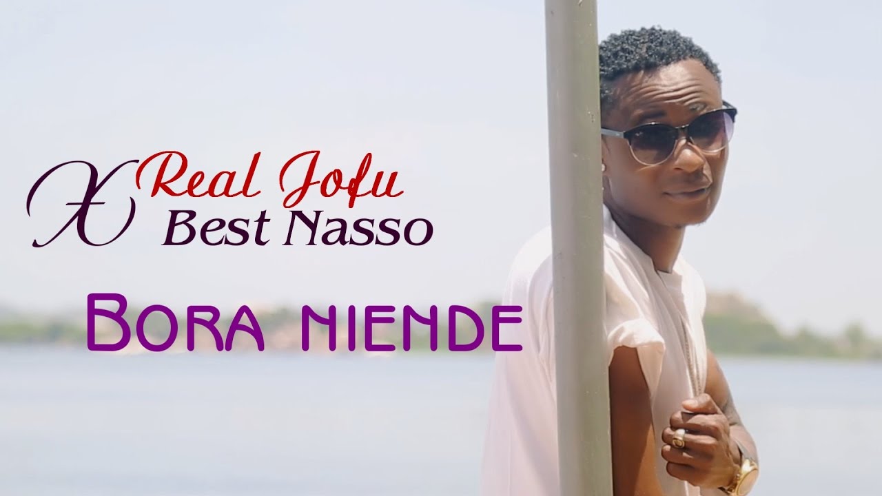 Real Jofu ft Best Nasso   Bora niende (Official video)