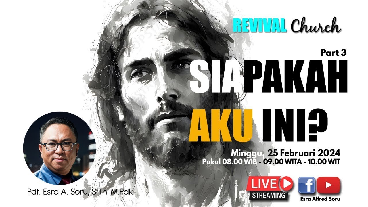 Pdt. Esra Soru  :SIAPAKAH AKU INI?  (PART 3)