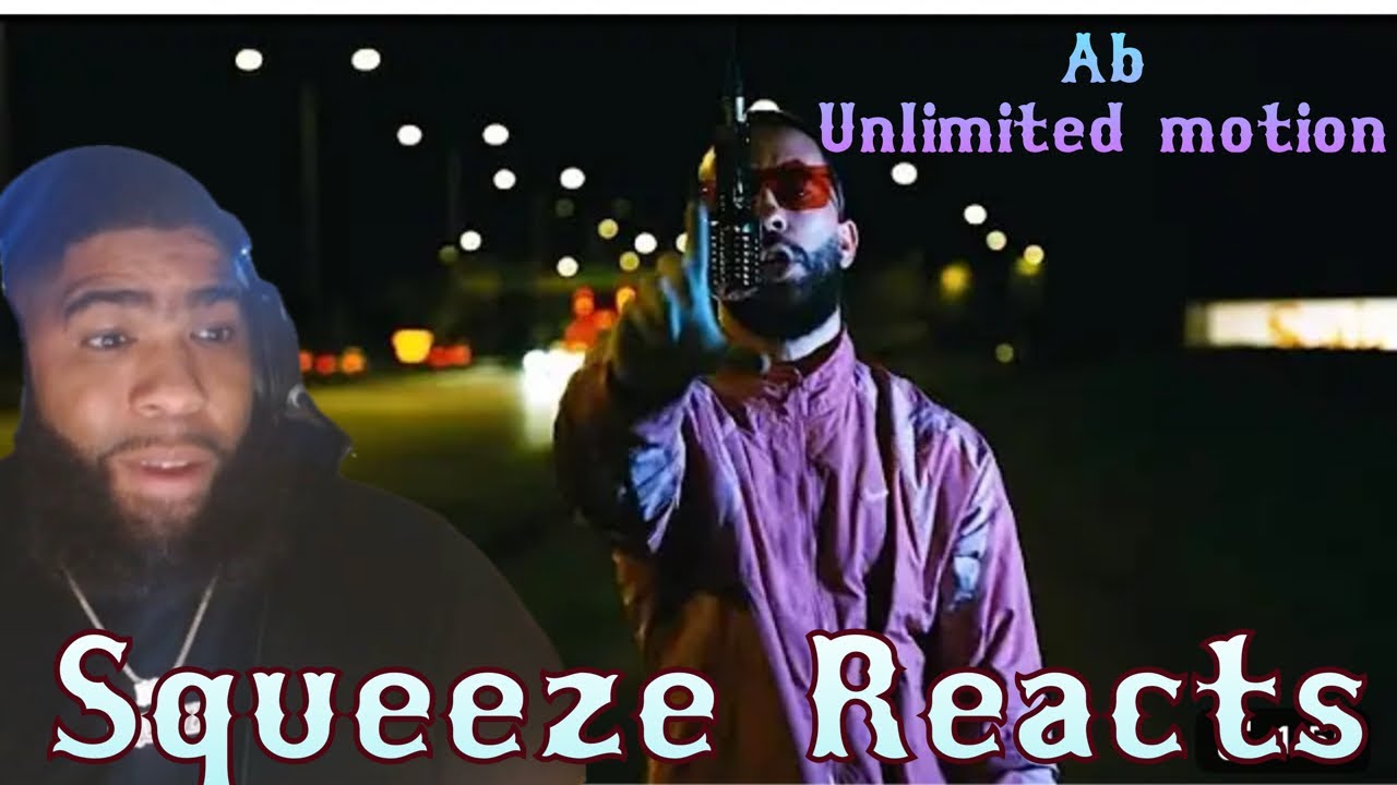 AB - Unlimited Motion (Official Video) ProdByMe | Squeeze Reactin