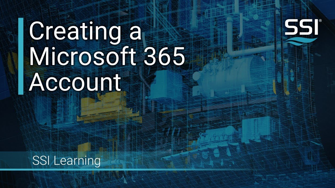 SSI Learning - Creating a Microsoft 365 Account