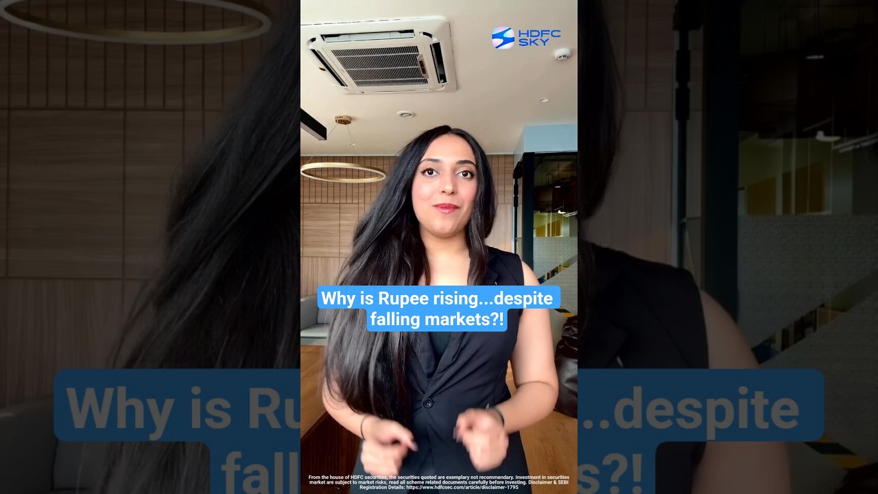 Почему рупия растет, несмотря на падение рынков сегодня? | HDFC SKY