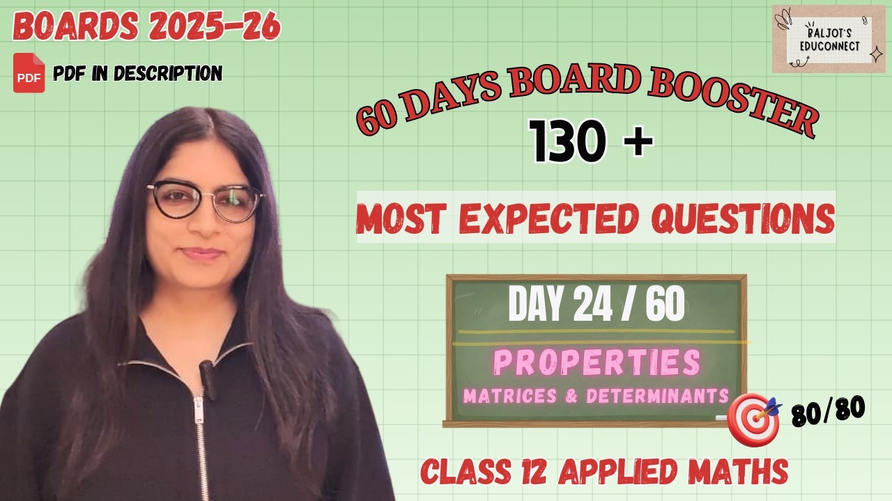 Matrices & Determinants| All Properties in One Video | Day 24 | Class 12 Applied Maths