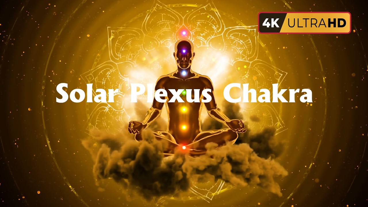 Solar Plexus Chakra Healing Music | Super Powerful Self Confidence | Unlock your Inner Power