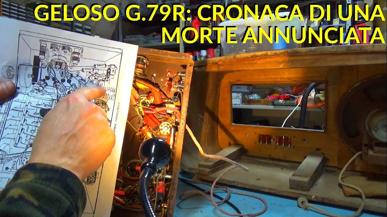 DECRETO il DECESSO della radio GELOSO G.79R a causa della sua PUTREFAZIONE #tuberadio #radio #repair