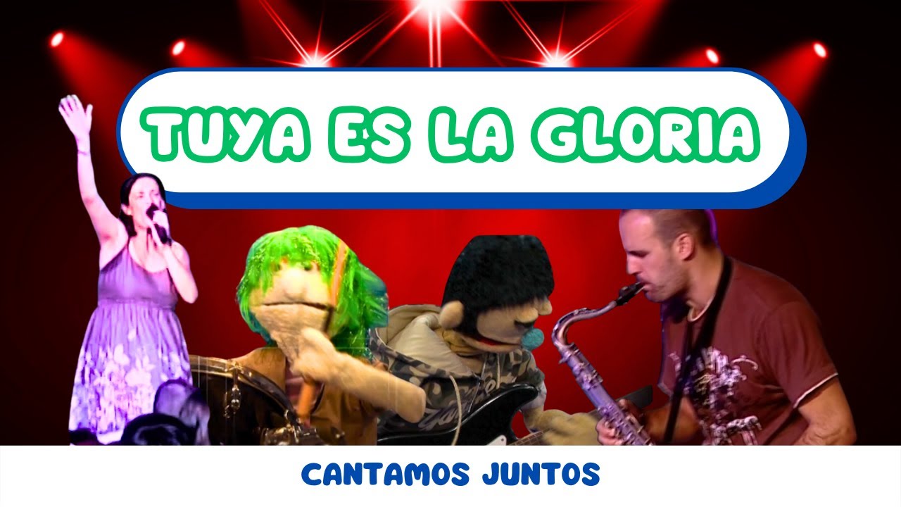TUYA SEA LA GLORIA | Canción Infantil Cristiana | Música Para Niños