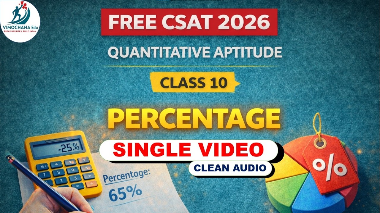 Percentage Complete Concept | Quantitative Aptitude | Class 10 | CSAT 2026 | FREE CSAT Series
