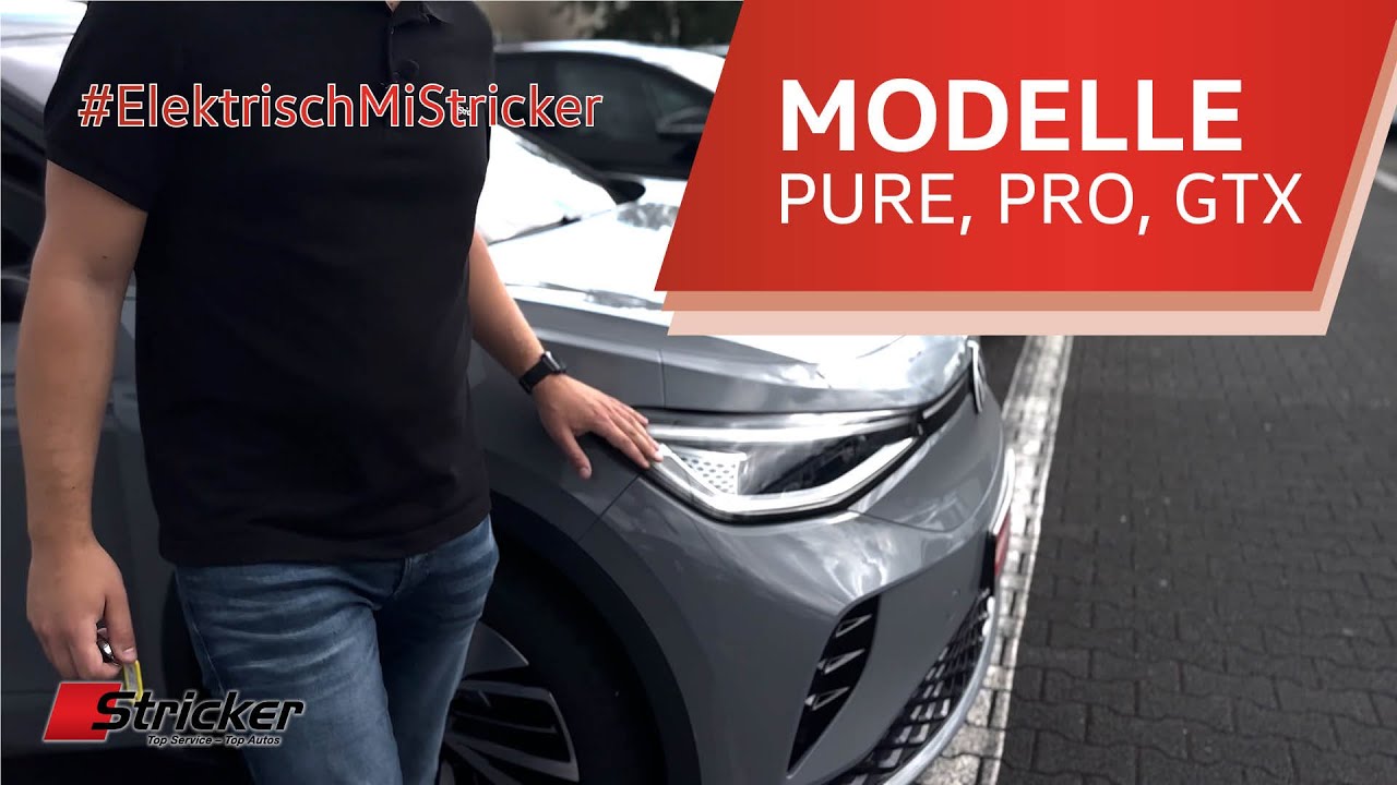 Kennst Du den Unterschied? ID.4 Pure, ID.4 Pro oder ID.4 GTX? -Ausstattung, Leistung und Reichweite?