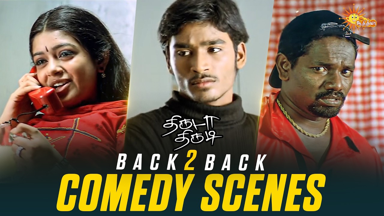 Thiruda Thirudi - Back to Back Comedy Scenes 😂 | Dhanush | Chaya Singh | Karunas | Adithya TV