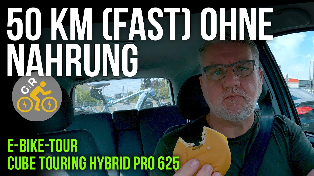 50 KM E-Bike-Tour // Cube Touring Hybrid Pro 625 // (Fast) ohne Nahrung!