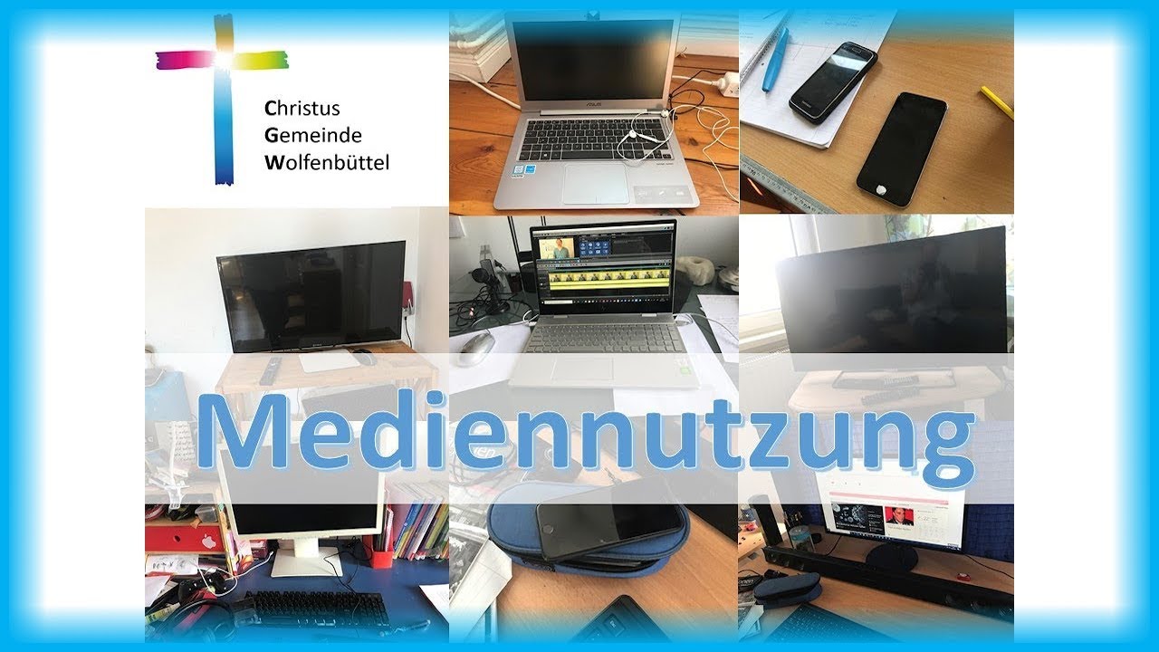 Predigt: Mediennutzung (ein Alltagsthema aus Gottes Sicht)
