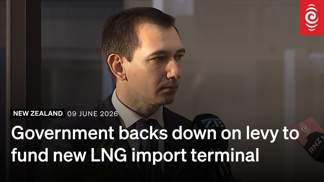 Government backs down on levy to fund new LNG import terminal | RNZ