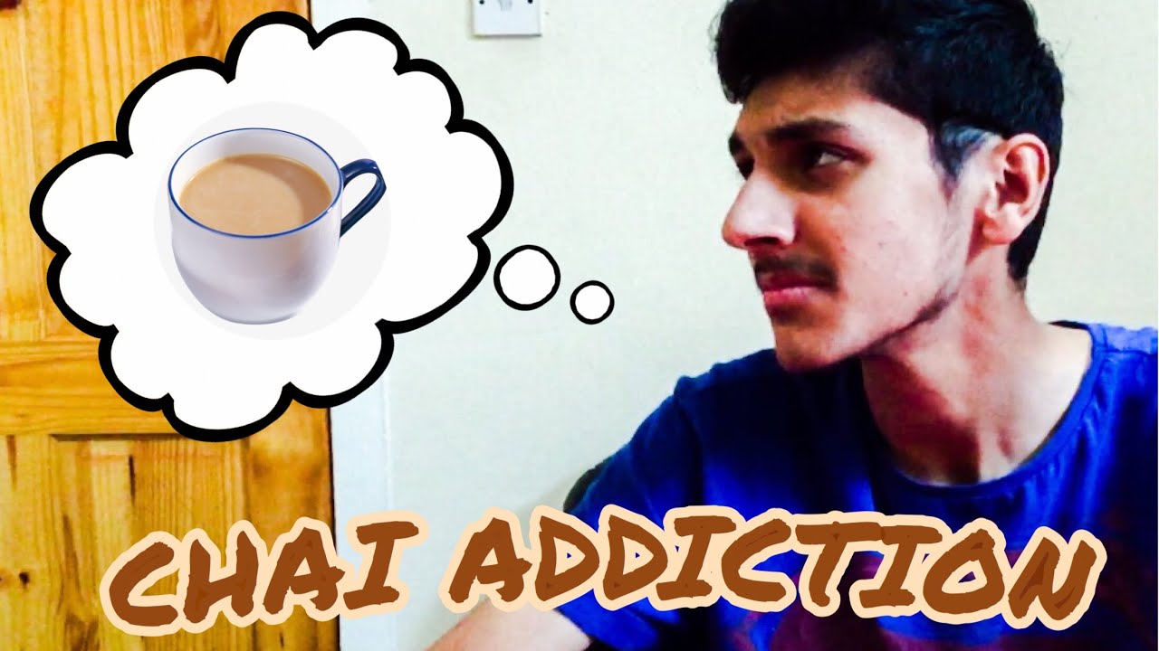 DESI TEA ADDICTION