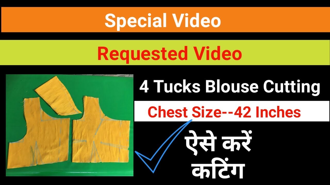 4 Tucks Blouse Cutting || Chest Size  42 Inches || 4 Tux Blouse || चार टक्स ब्लाउज कटिंग सरल विधि ||