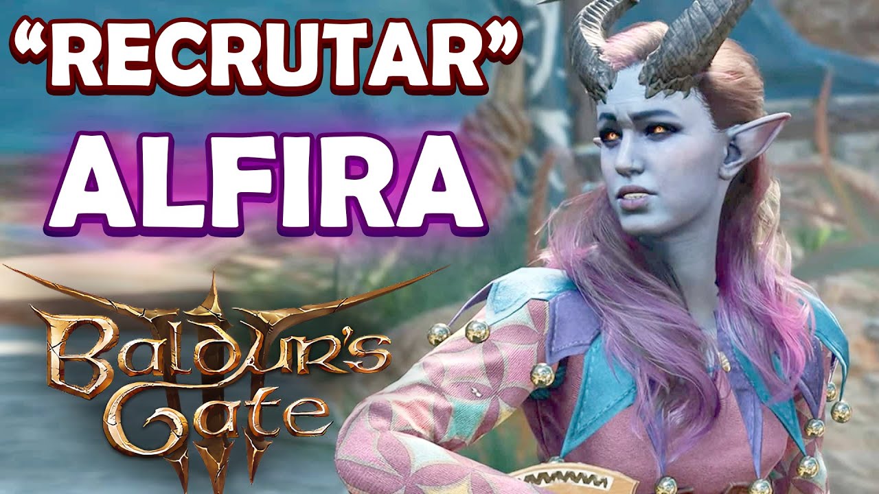 COMO RECRUTAR ALFIRA NO BALDUR'S GATE 3 😈