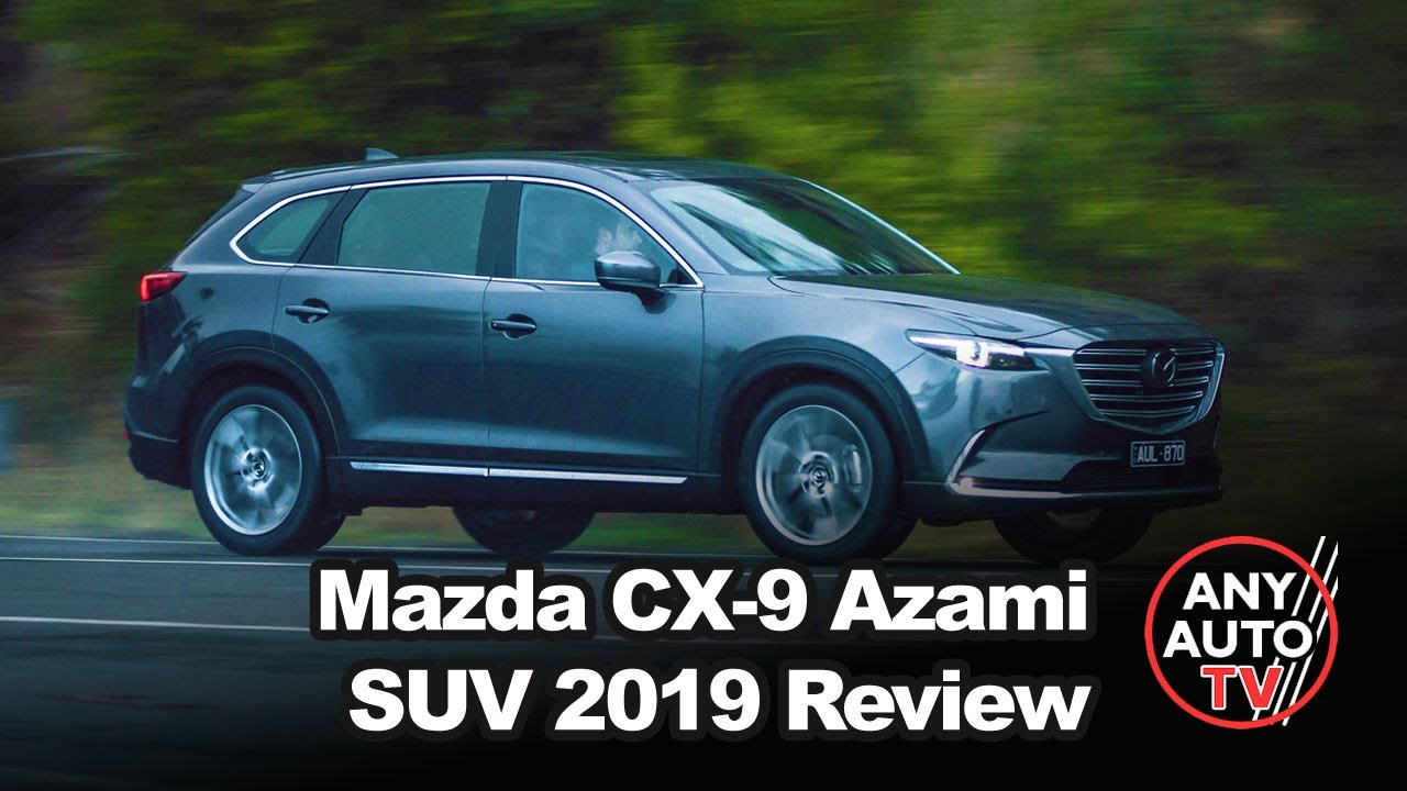 2020 Mazda CX9 Azami Review AnyAuto Review