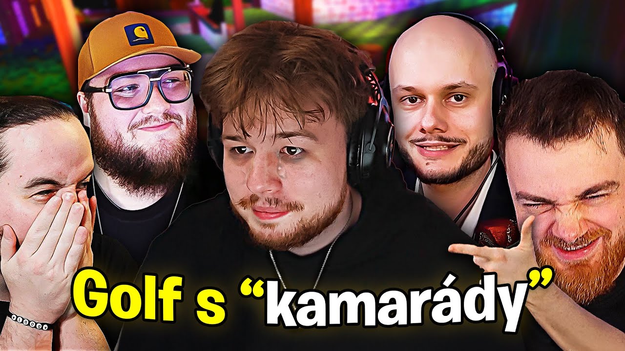 Proč se mi všichni SMĚJOU 😡| Golf a Liar's Bar s @Duklock @FattyPillowTV @astatoro2105 @NesTTaa