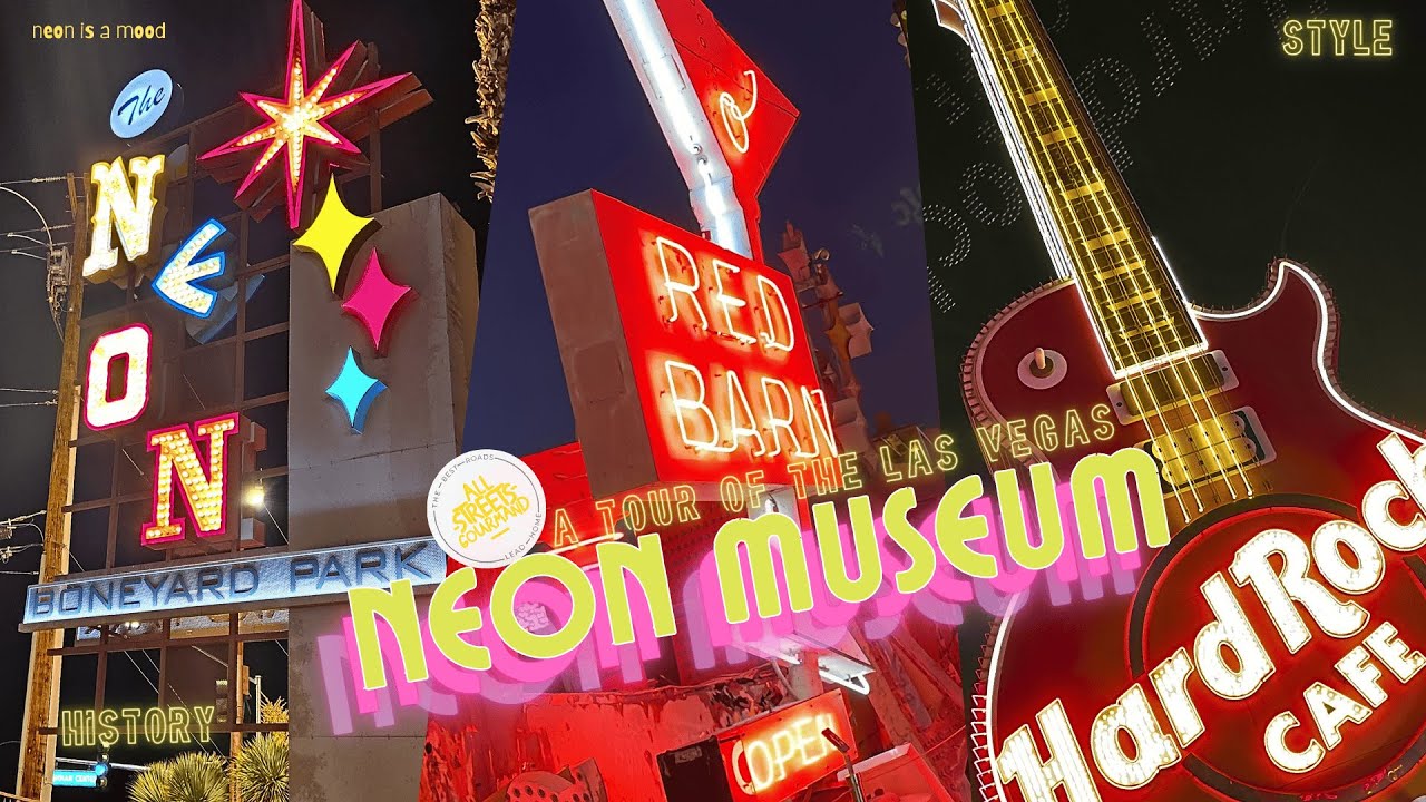 Neon Museum Las Vegas w All Streets Gourmand