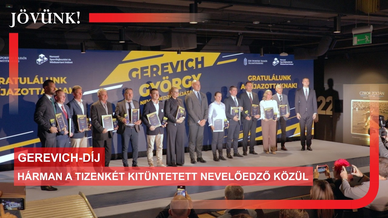 Hárman tizenkét kitüntetett nevelőedző közül 🏆 GEREVICH-DÍJ
