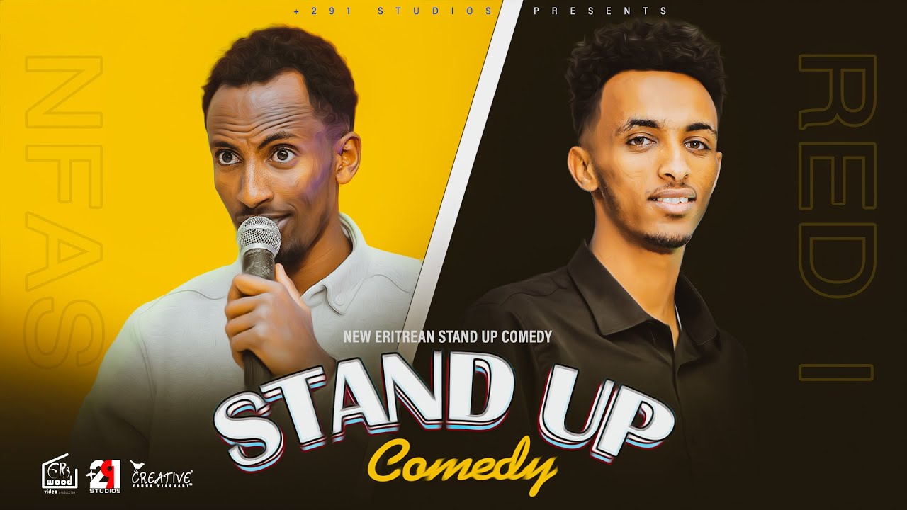 New Eritrean Stand up comedy 2025 Nfas |