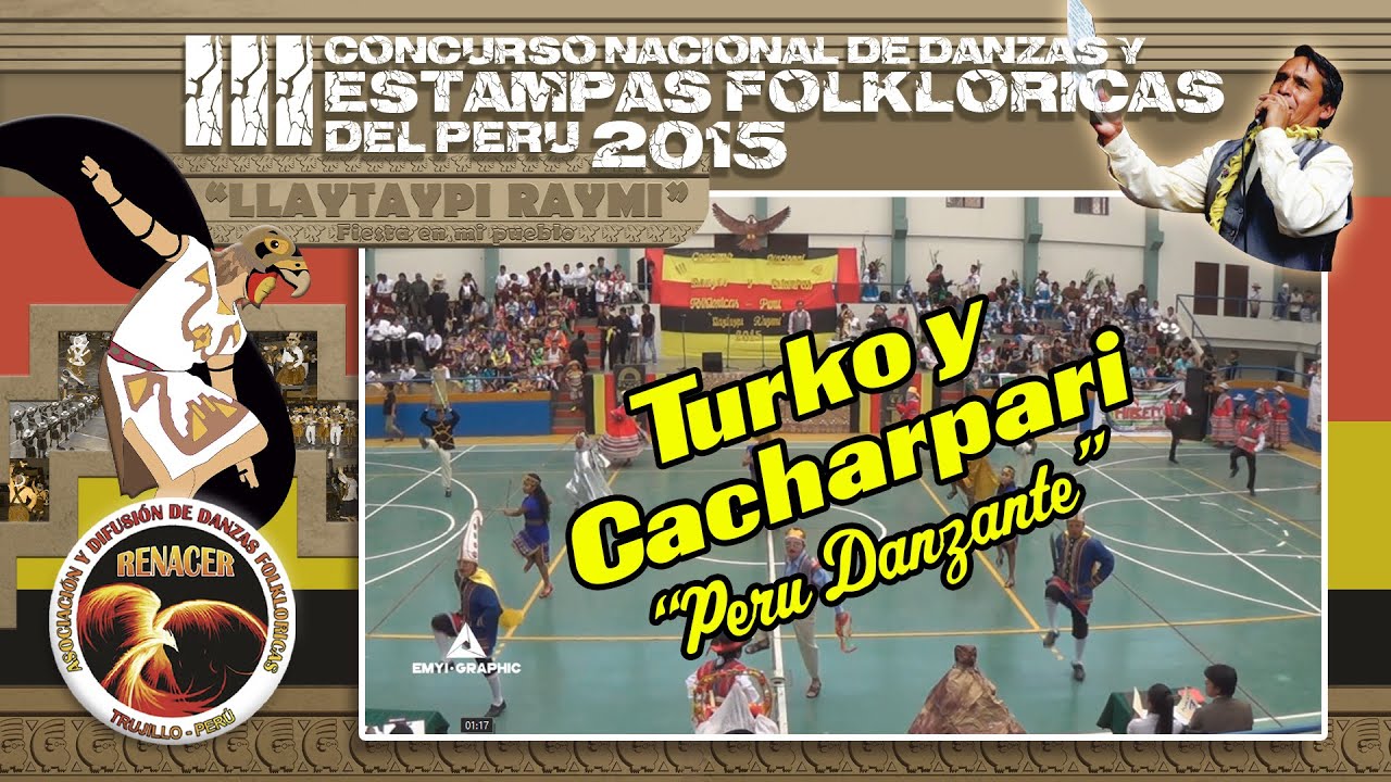 ADDF RENACER 2015 - TURKO Y CACHARPARI - PERÚ DANZANTE / TRUJILLO