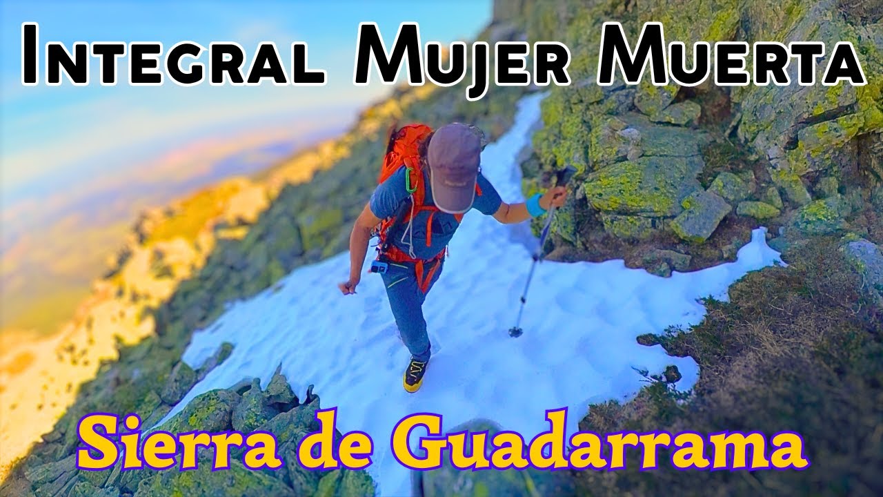Integral MUJER MUERTA Circular (Abril 2024) Sierra de GUADARRAMA