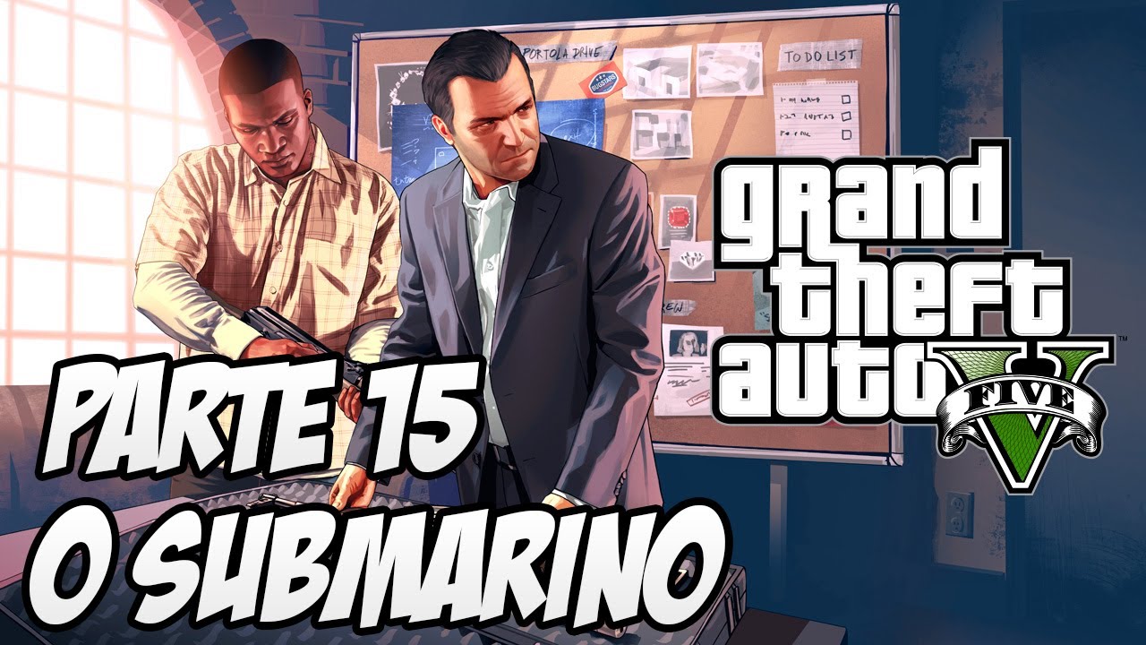GTA V História Parte 15 - O Submarino