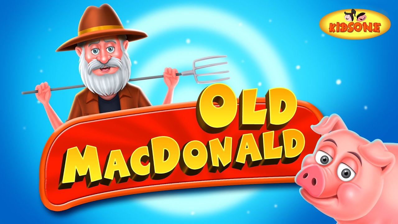 Old MacDonald Had A Farm EIEIO Nursery Rhyme with Lyrics - KidsOne