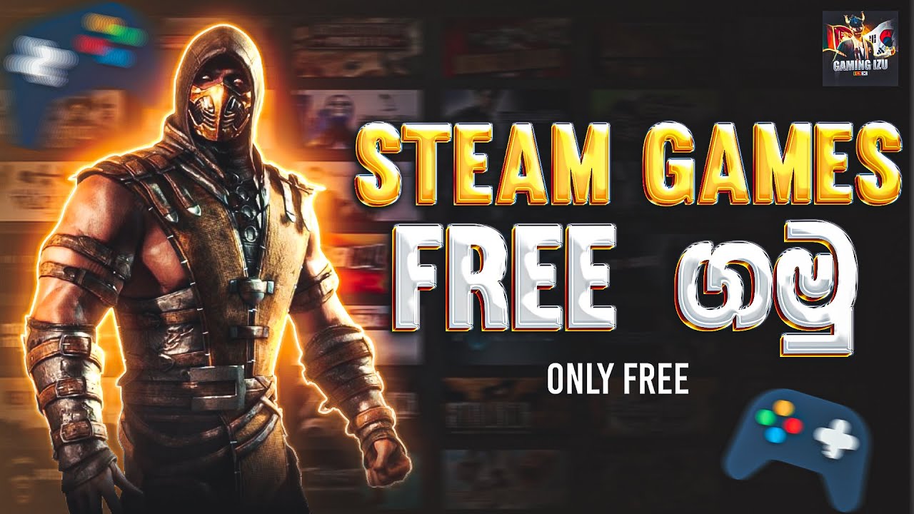 STEAM ගේම්ස් FREE ගම්මු | HOW TO GET FREE STEAM GAMES | GAMING IZU