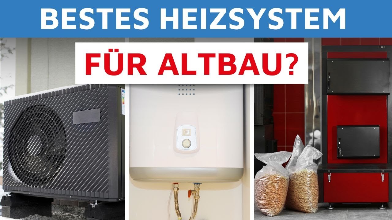 Welches Heizsystem PASST für deinen Altbau?(inkl. Förderung & Kostenvergleich)