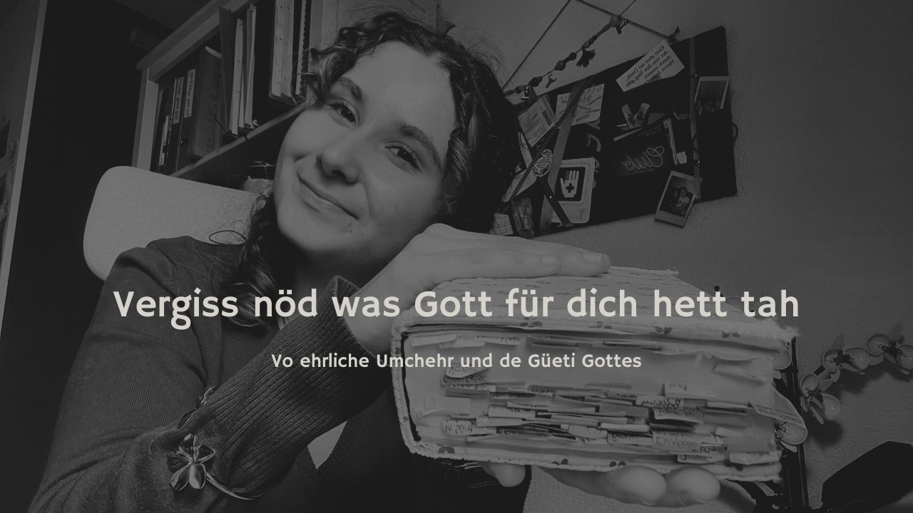 02 - Vergiss nöd was Gott für dich hett tah