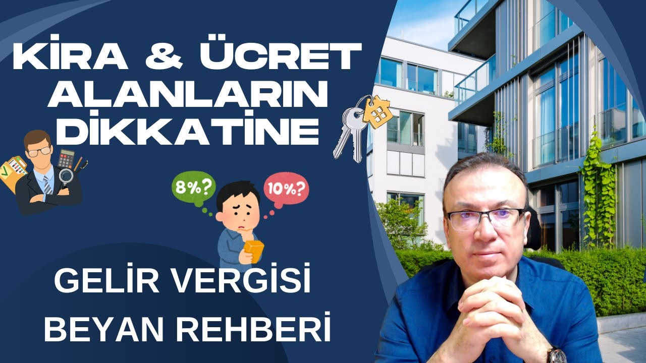 KİRA ALANLAR, MART AYINA DİKKAT ! 2024 GELİR BEYANI İPUÇLARI VE VERGİ İNDİRİMLERİ