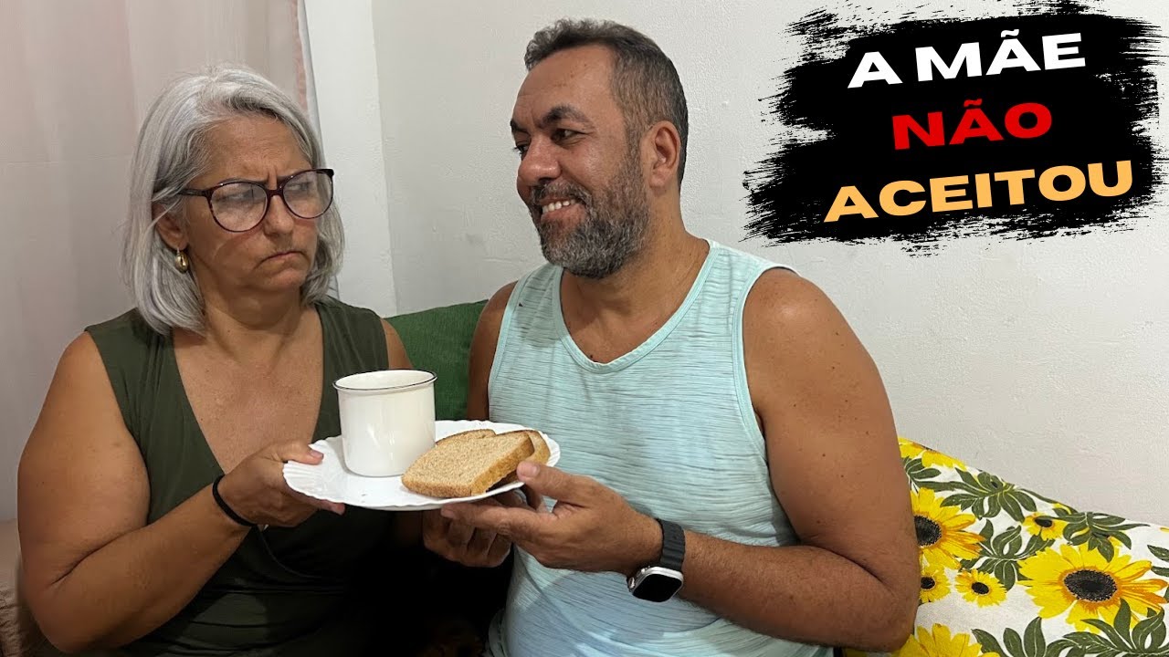 OLHA O QUE A MÃE NÃO ACEITA