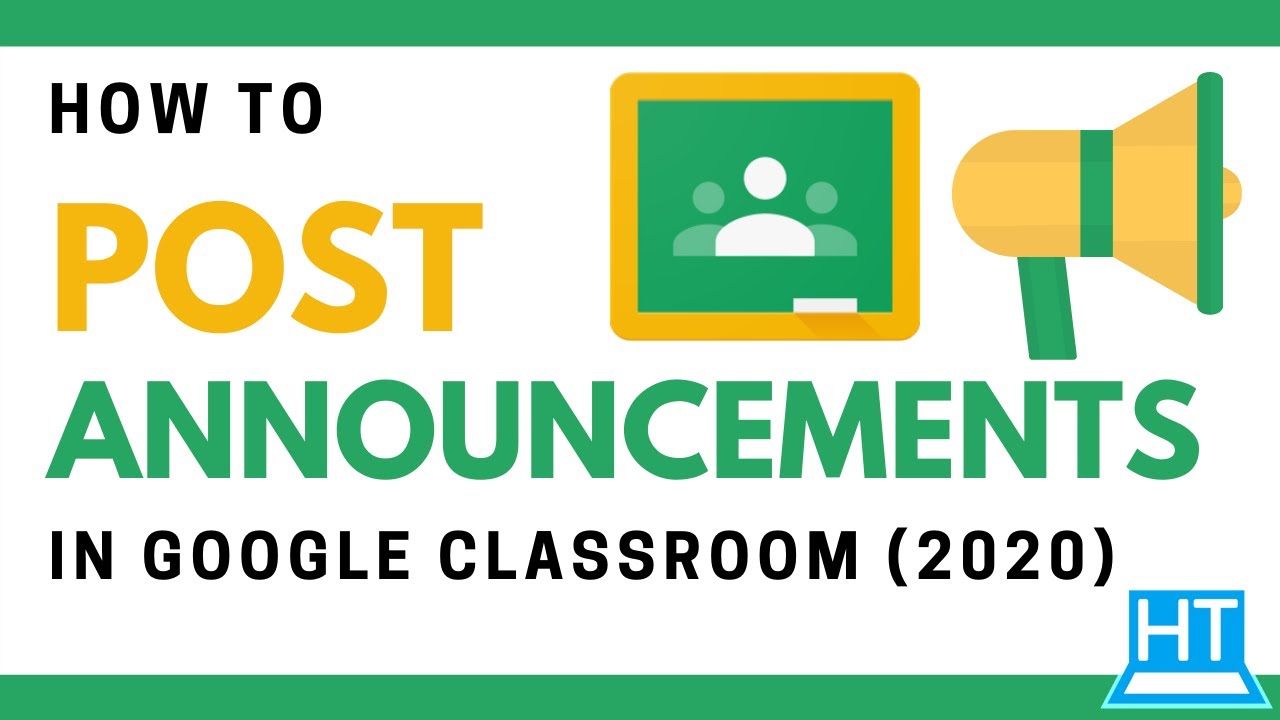 How to Post an Announcement in Google Classroom (2020)