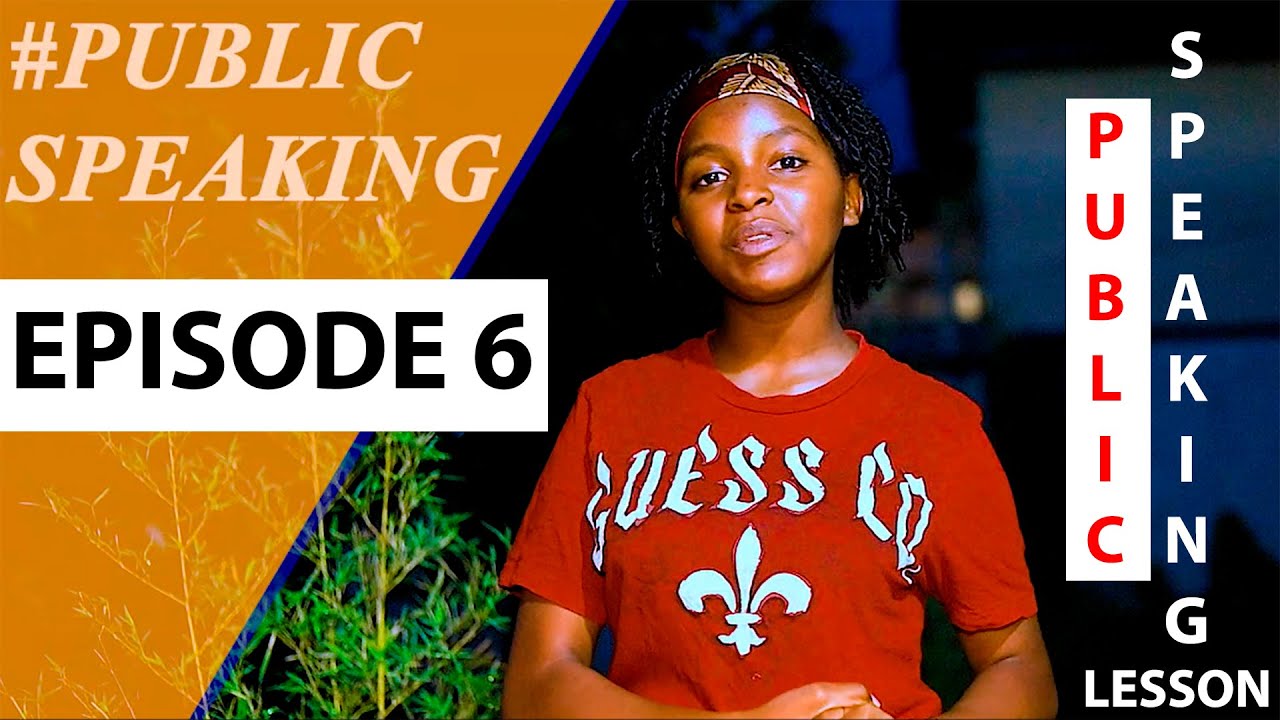 DO YOU WANT TO KNOW MORE ABOUT PUBLIC SPEAKING ? This is Public Speaking Episode 6 Ever