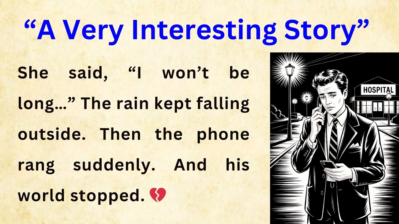 Improve Your English Story  A Life Changed Forever  Learn English Story Level 1  Graded Readers 1