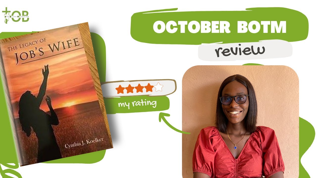 THE LEGACY OF JOB'S WIFE ( BOOK REVIEW) - TOB October 2024 BOTM