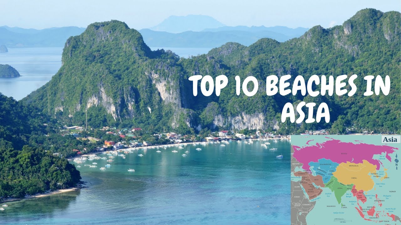 TOP 10 BEACHES IN ASIA