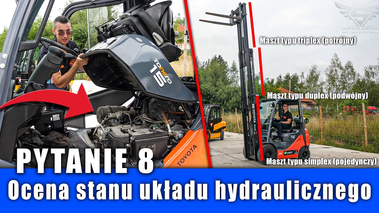 #8 Ocena stanu układu hydraulicznego WÓZEK WIDŁOWY: egzamin praktyczny UDT (OTC)