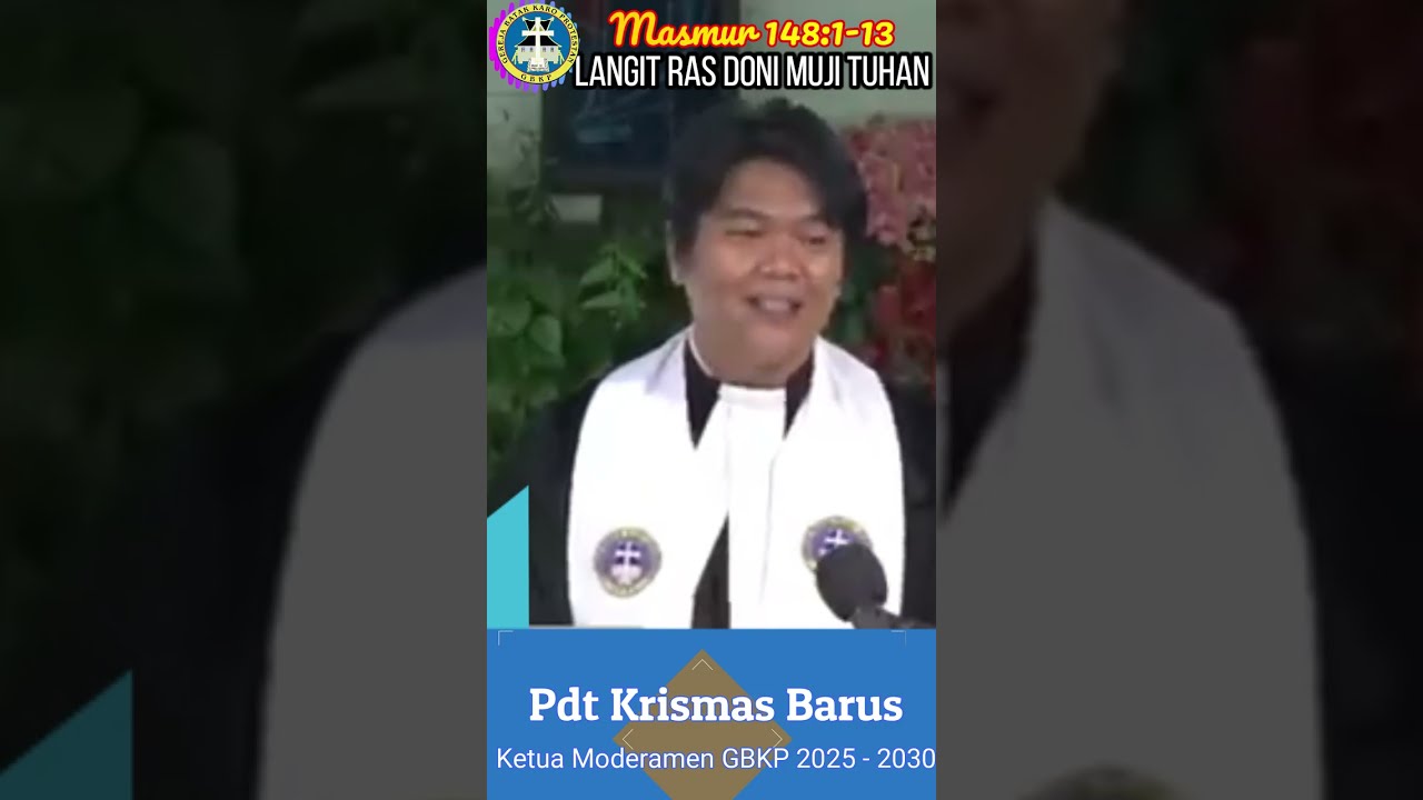 Langit Ras Doni Muji Tuhan - Masmur 148:1-13 - Pdt Krismas Imanta Barus