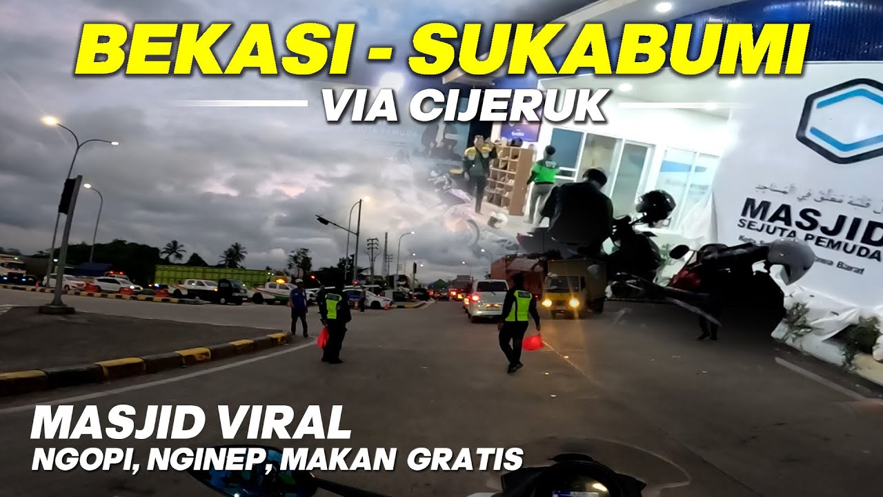 Touring Santai Bekasi - Sukabumi Via Jalur Alternatif Ke Masjid Sejuta Pemuda