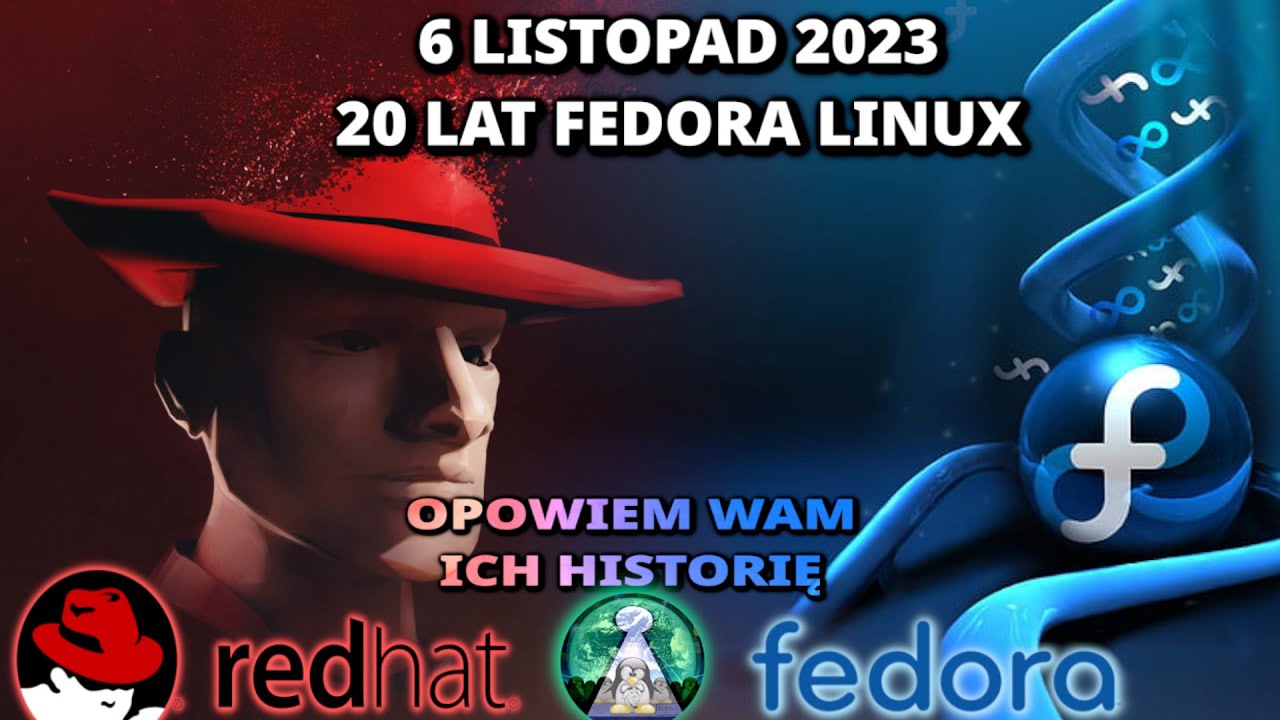 Było ich dwoje czyli historia Red Hat Linux oraz Fedory z okazji 20 urodzin. Najlepszego Fedorowicze