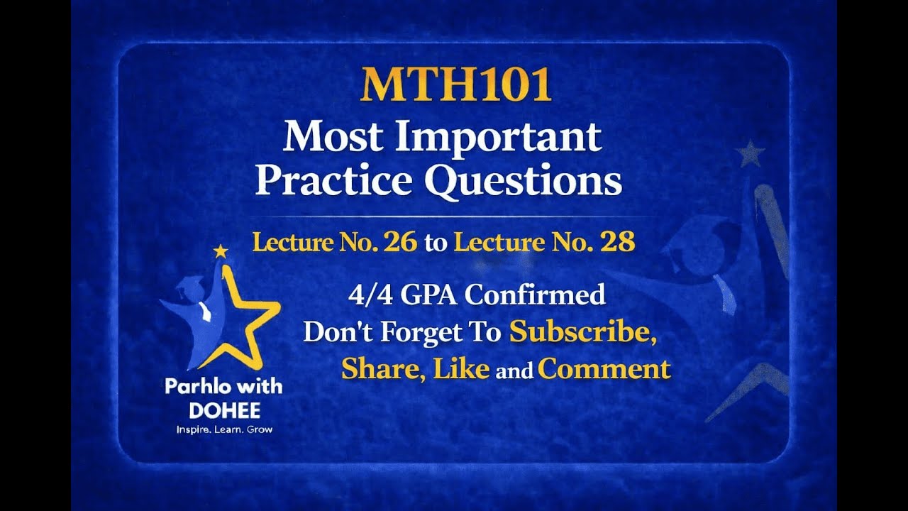 MTH101 PRACTICE QUESTIONS 2026 | LEC 26, 27, 28 | SHORT QUESTIONS | VU | IMPORTANT STEPS & SOL.